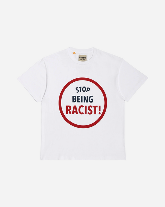 Gallery Dept. Stop Being Racist Tee 'White'